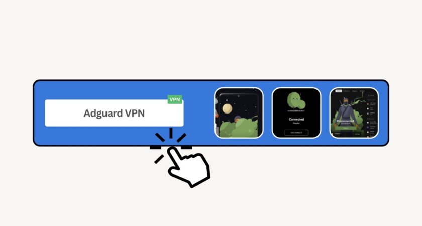 Adguard VPN: What’s Good About the 3GB Free Plan?